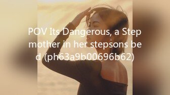 POV Its Dangerous, a Stepmother in her stepsons bed (ph63a9b00696b62)